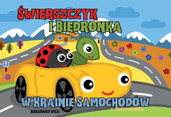 �wierszczyk i Biedronka w Krainie Samochod�w + kolorowanka