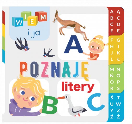 Wiem i ja! Poznaj�... Litery