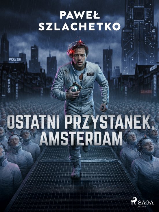 Ostatni przystanek, Amsterdam