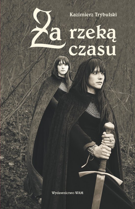 Za rzek� czasu