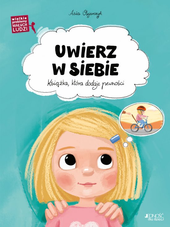 Uwierz w siebie. Ksi��ka, kt�ra dodaje pewno�ci