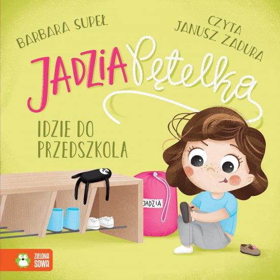 Jadzia P�telka idzie do przedszkola