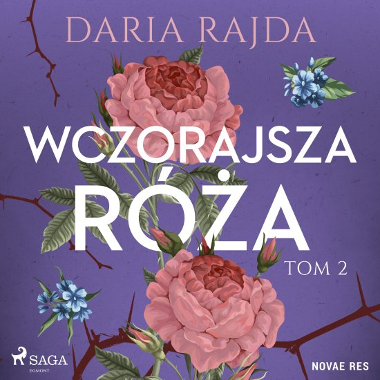 Wczorajsza r�a. Tom 2