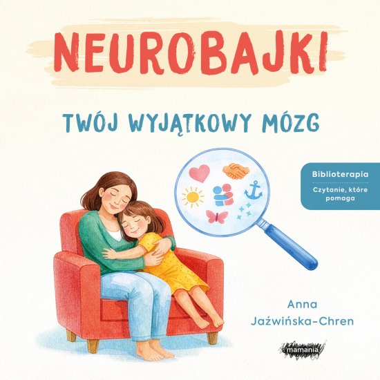 Neurobajki. Tw�j wyj�tkowy m�zg