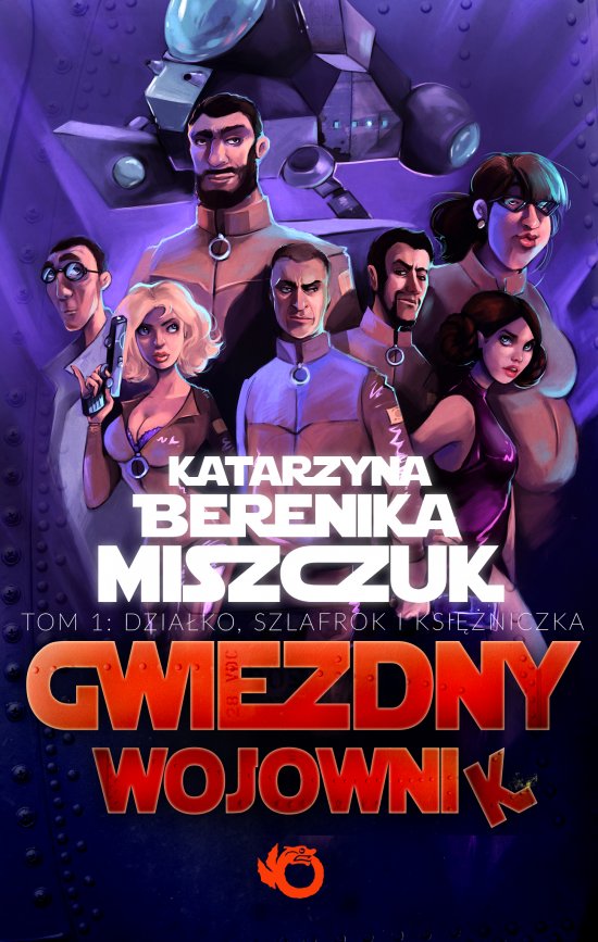 Gwiezdny wojownik.Tom 1. Dzia�ko, szlafrok i ksi�niczka