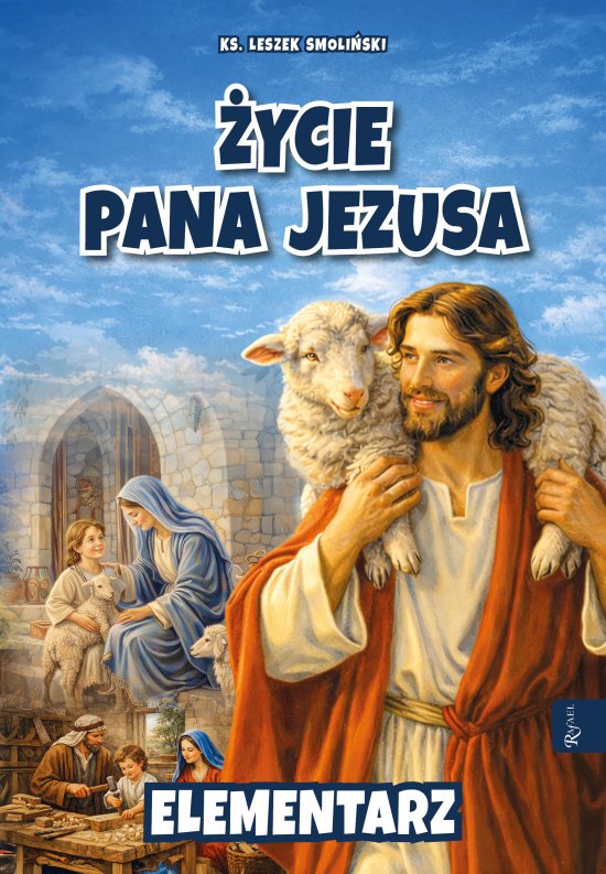 �ycie Pana Jezusa. Elementarz