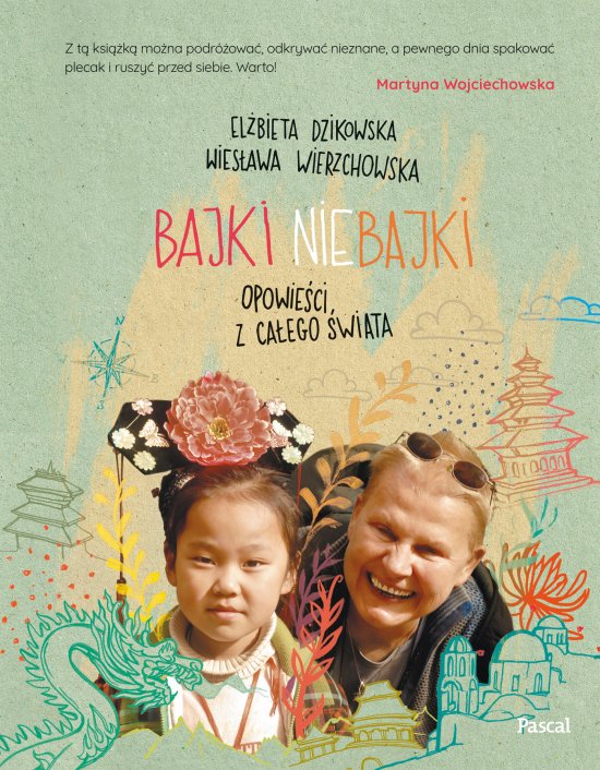 Bajki nie bajki.Opowie�ci z ca�ego �wiata
