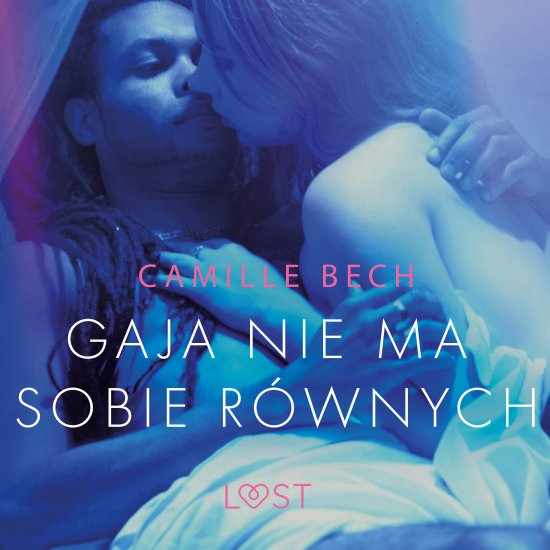 Gaja nie ma sobie r�wnych - opowiadanie erotyczne