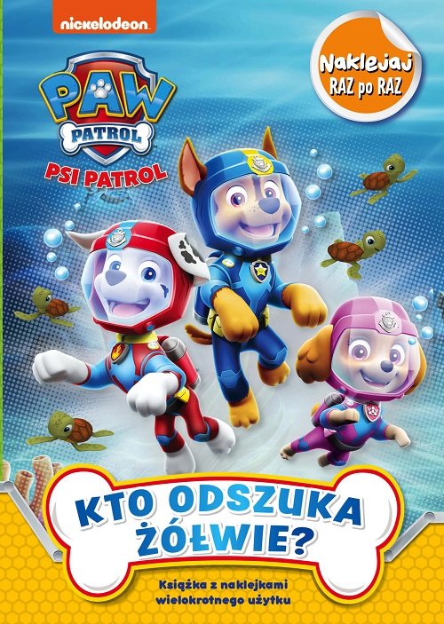 Psi Patrol Naklejaj raz po raz Kto odszuka ��wie?