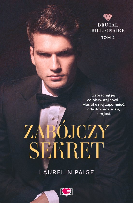 Zab�jczy sekret. Brutal Billionaire