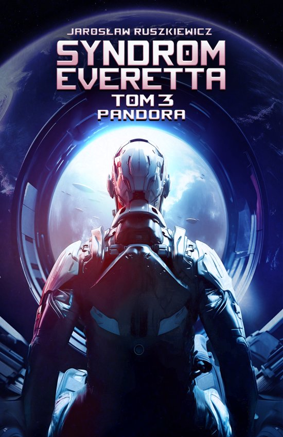 Syndrom Everetta. Tom 3. Pandora