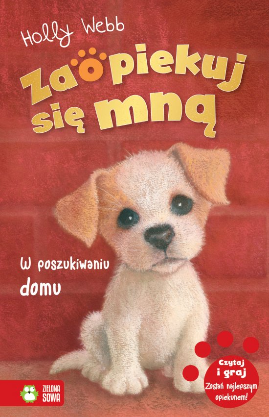 Zaopiekuj si� mn�. W poszukiwaniu domu