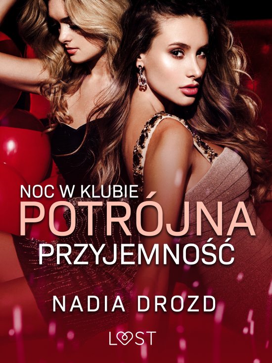 Noc w klubie: Potr�jna przyjemno�� - opowiadanie erotyczne