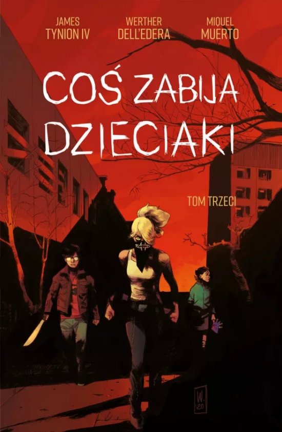 Co� zabija dzieciaki T.3