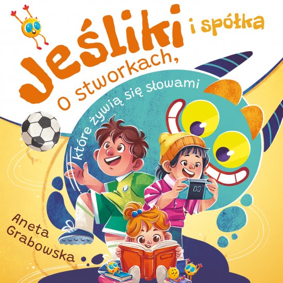 Je�liki i sp�ka. O stworkach, kt�re �ywi� si� s�owami