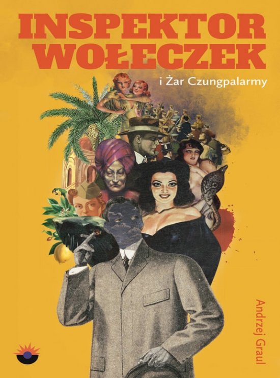 Inspektor Wo�eczek i �ar Czungpalarmy