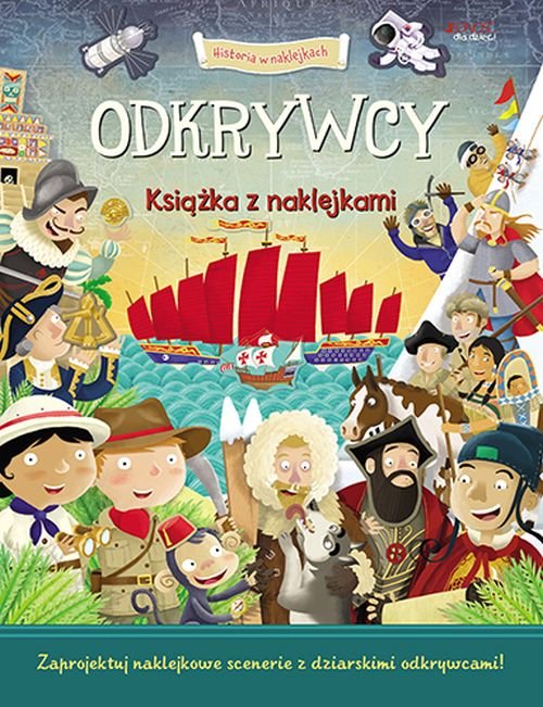 Historia w naklejkach. Odkrywcy. Ksi��ka z naklejkami