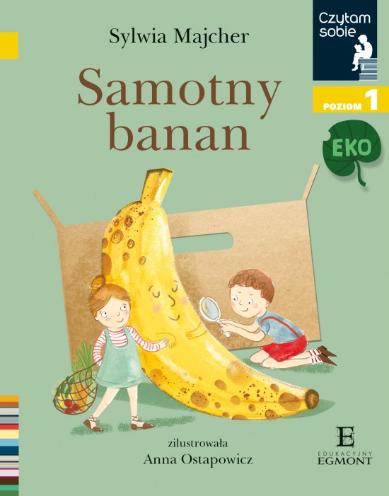 Samotny banan. Czytam sobie Eko. Poziom 1