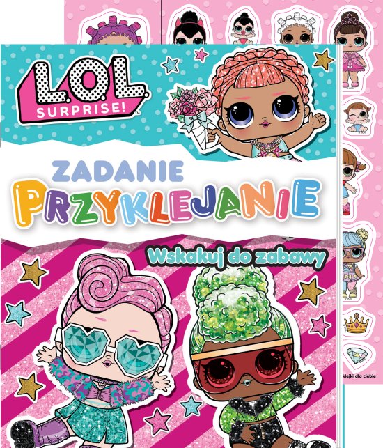 L.O.L. Surprise! Zadanie Przyklejanie cz. 1