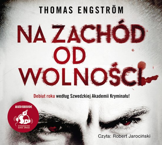 Na zach�d od wolno�ci