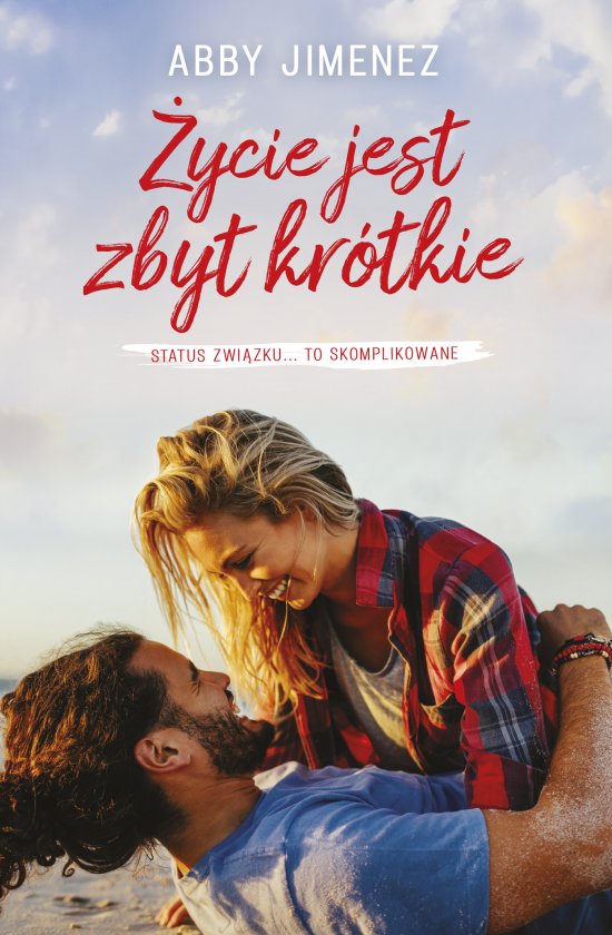 �ycie jest zbyt kr�tkie