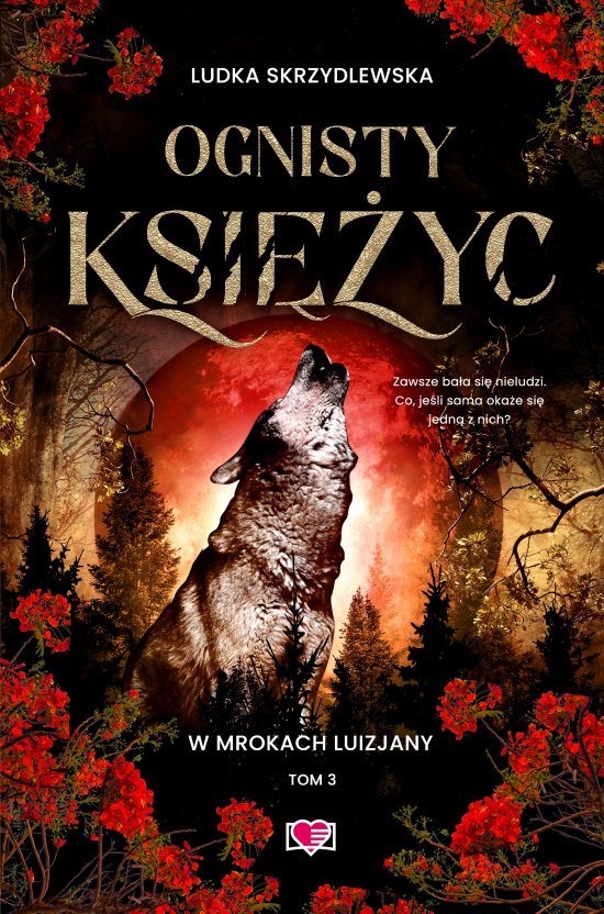 Ognisty ksi�yc. W mrokach Luizjany. Tom 3