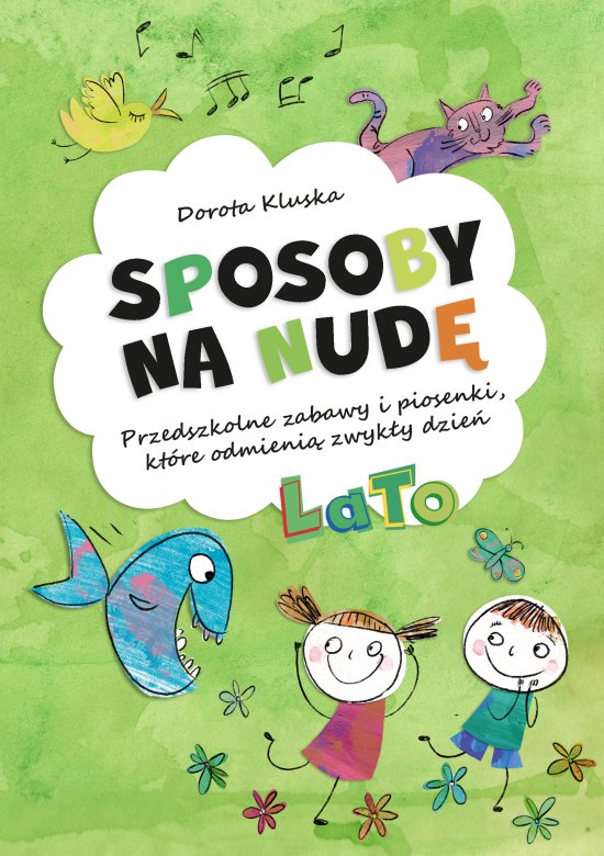 Sposoby na nud�. Lato