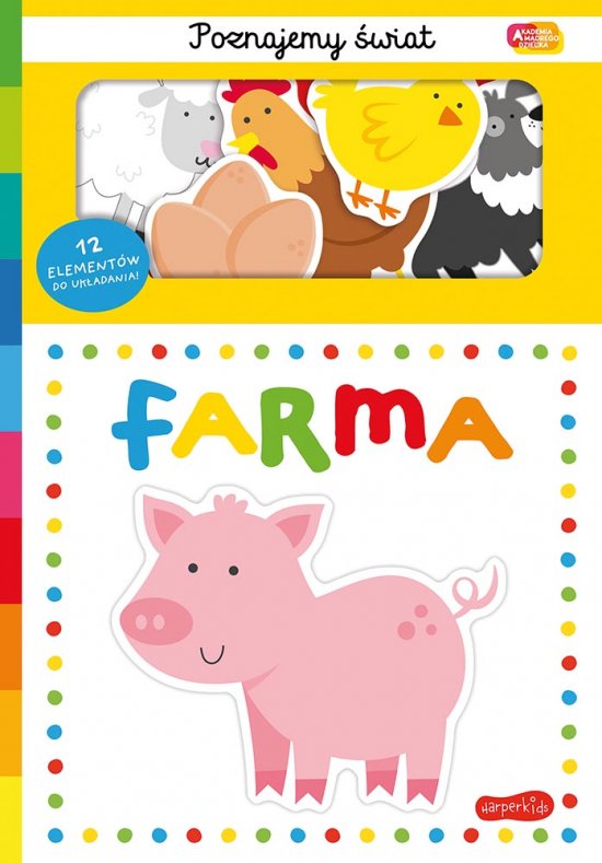 Farma. Akademia M�drego Dziecka. Poznajemy �wiat