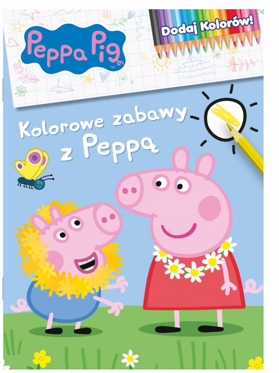 Peppa Pig. Dodaj kolor�w! Kolorowe zabawy z Pepp�