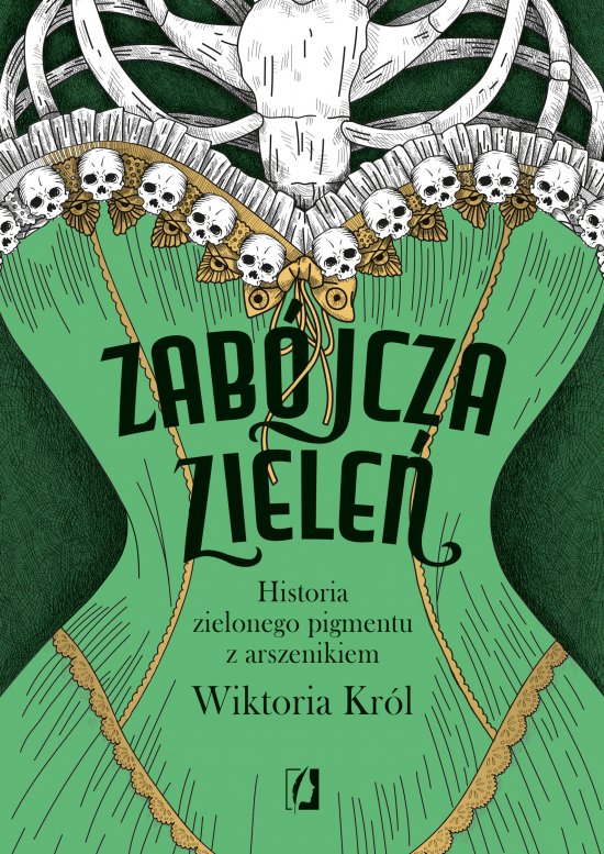 Zab�jcza ziele�. Historia zielonego pigmentu z arszenikiem
