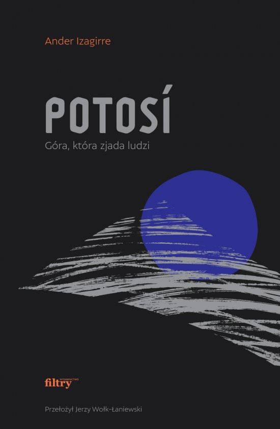 Potosi. G�ra, kt�ra zjada ludz