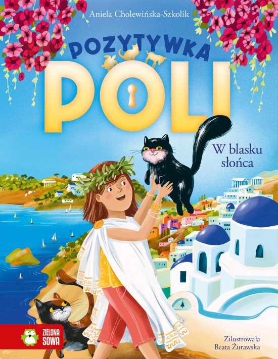 Pozytywka Poli. W blasku s�o�ca