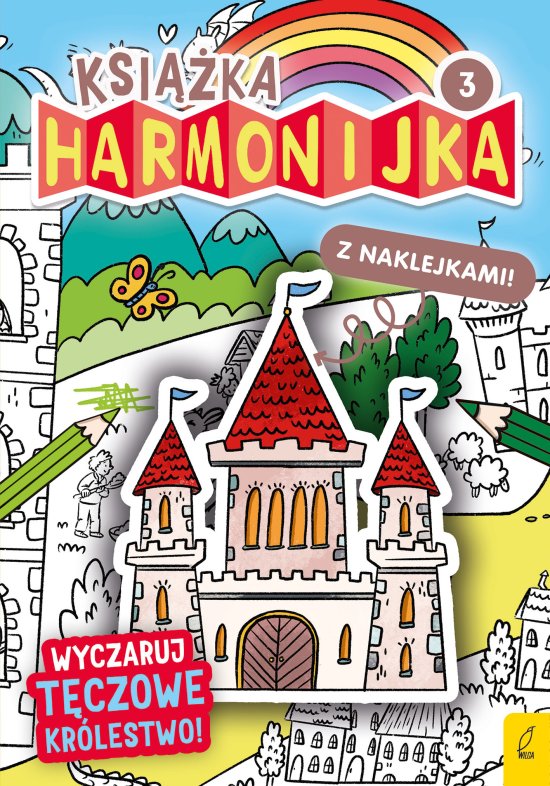 Ksi��ka harmonijka. Wyczaruj t�czowe kr�lestwo cz.3