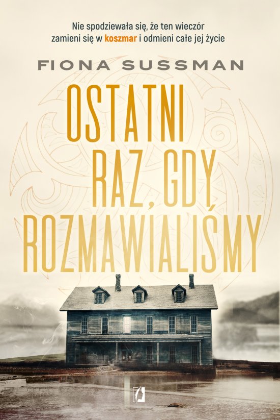 Ostatni raz, gdy rozmawiali�my