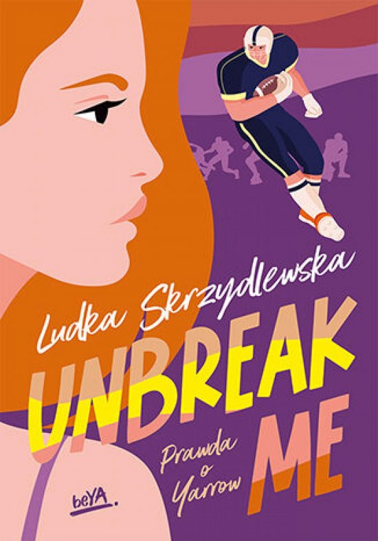 Unbreak me. Seria: Prawda o Yarrow