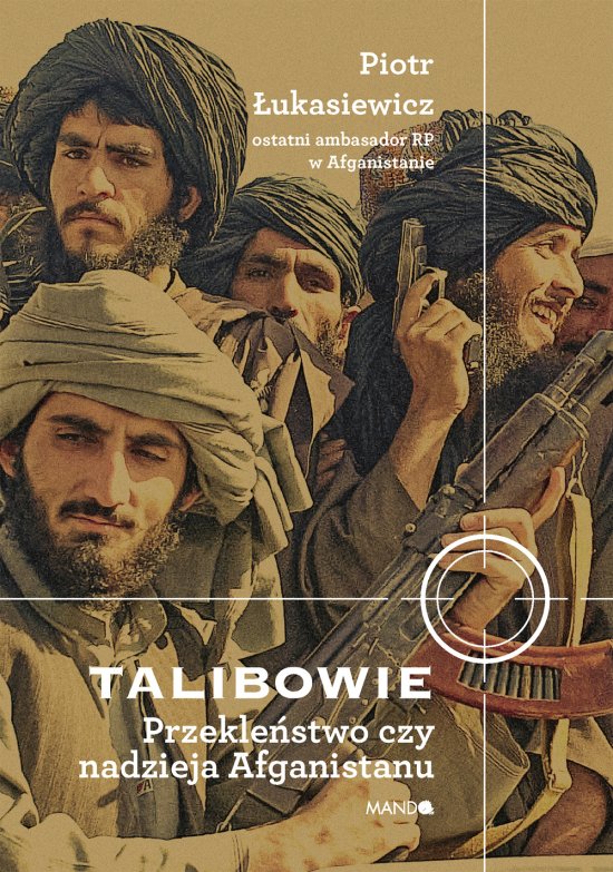 Talibowie Przekle�stwo czy nadzieja Afganistanu