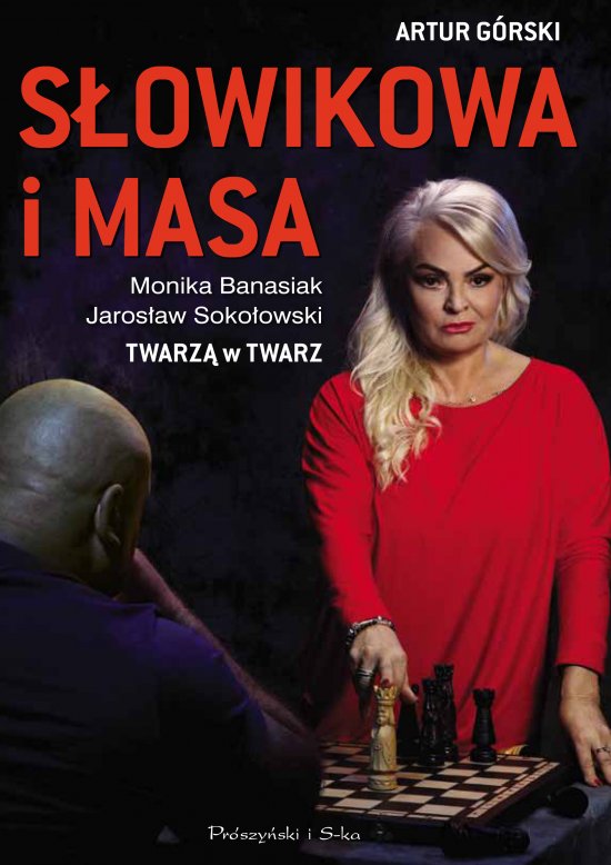 S�owikowa i Masa. Twarz� w twarz