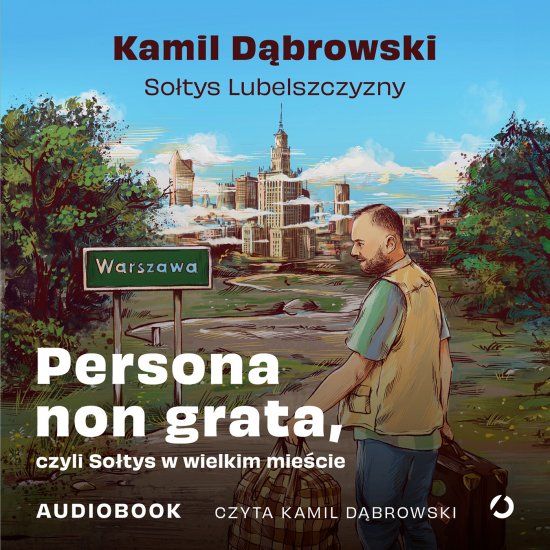 Persona non grata, czyli So�tys w wielkim mie�cie