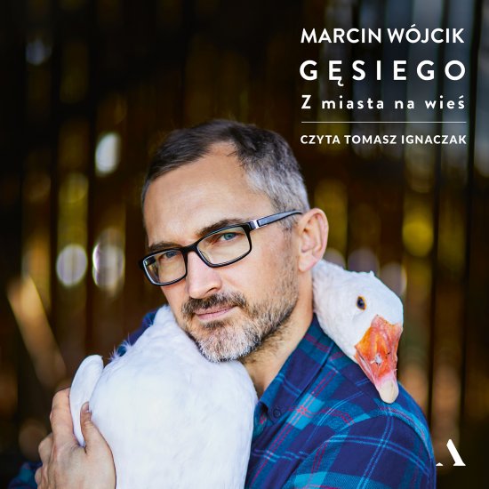 G�siego. Z miasta na wie�