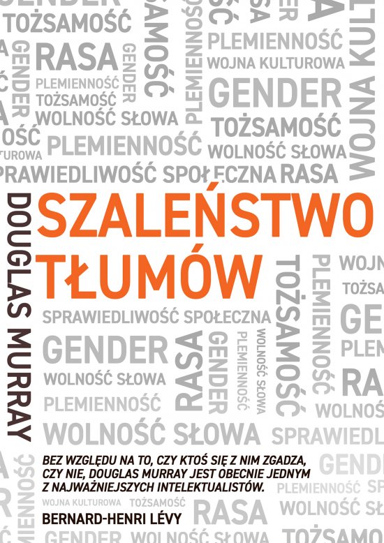Szale�stwo t�um�w. Gender, rasa, to�samo��