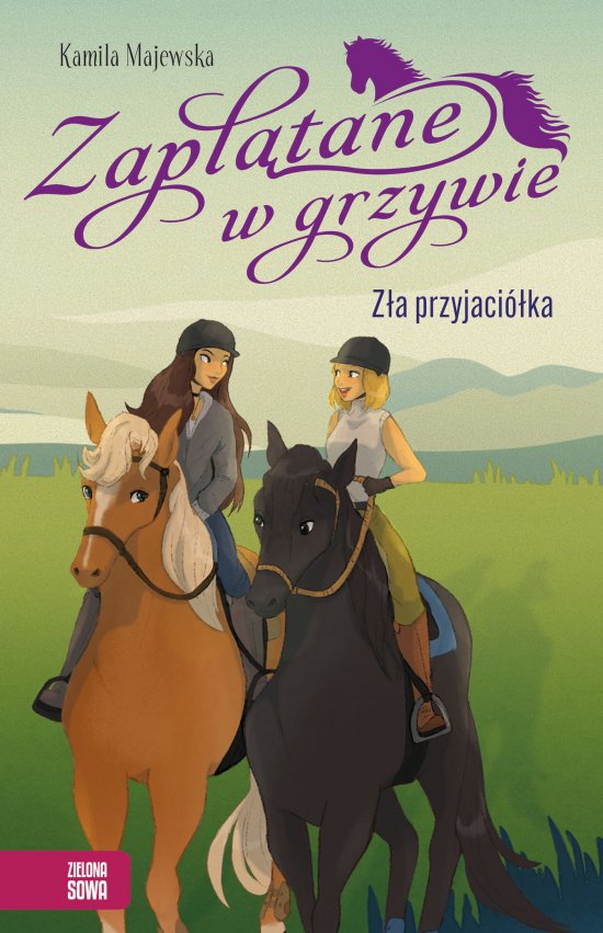 Zapl�tane w grzywie. Z�a przyjaci�ka