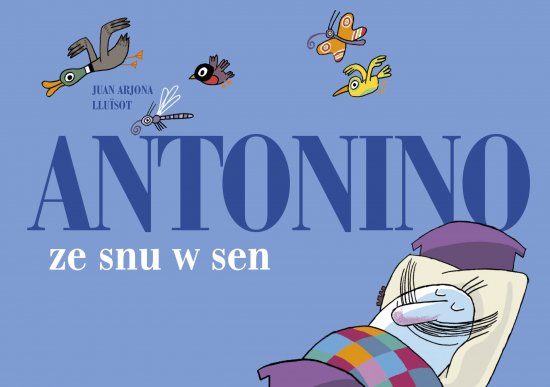 Antonino. ze snu w sen