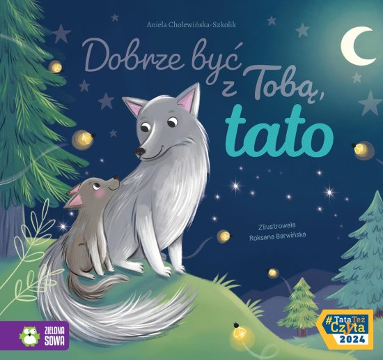 Dobrze by� z Tob�, tato