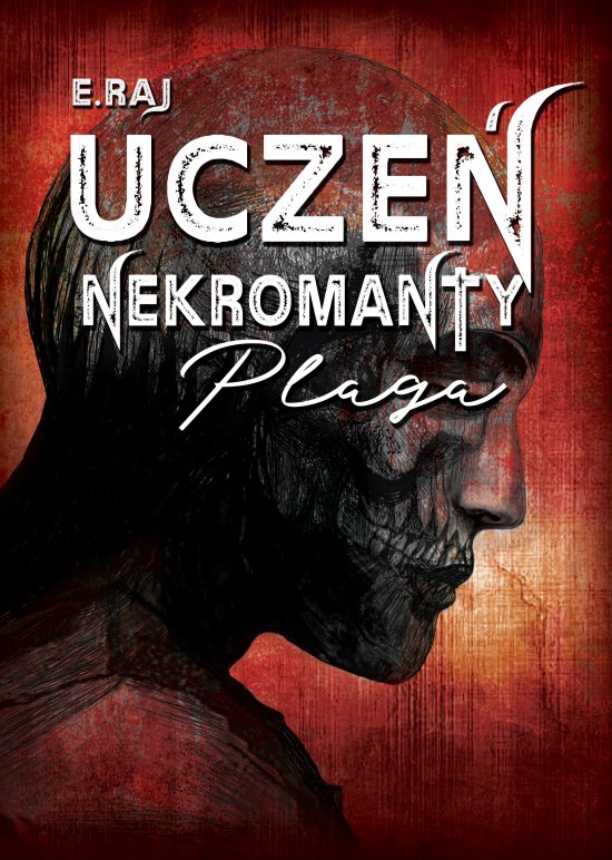 Ucze� nekromanty. Plaga