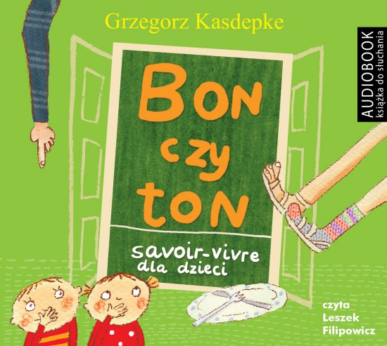 Bon czy ton. Savoir-vivre dla dzieci, wyd II