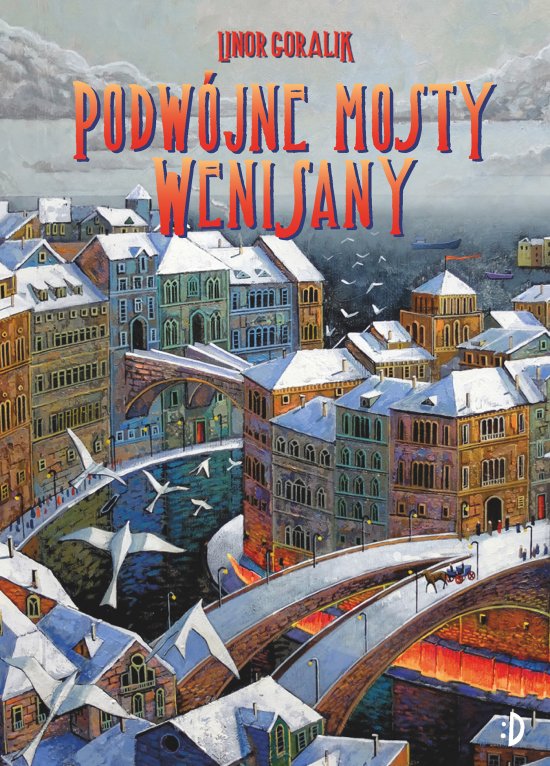 Podw�jne mosty Wenisany.Wenisana, tom 2