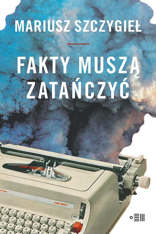 Fakty musz� zata�czy�