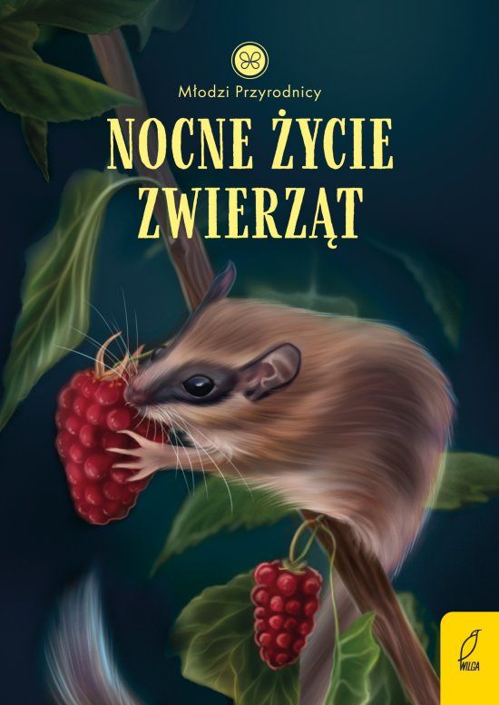 M�odzi przyrodnicy. Nocne �ycie zwierz�t