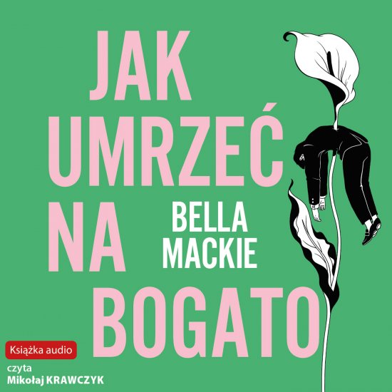 Jak umrze� na bogato