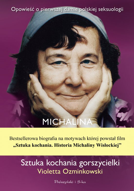 Michalina Wis�ocka. Sztuka kochania gorszycielki